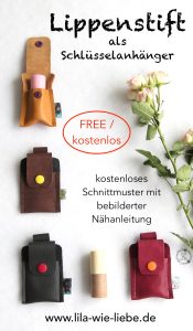 Werbung / kostenloses Schnittmuster für Lippenstift als Schlüsselanhänger mit Kneipp Lipcare