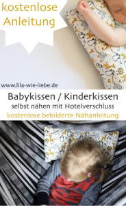 Babykissen / Kinderkissen nähen kostenlose Anleitung - free tutorial - Hotelverschluss